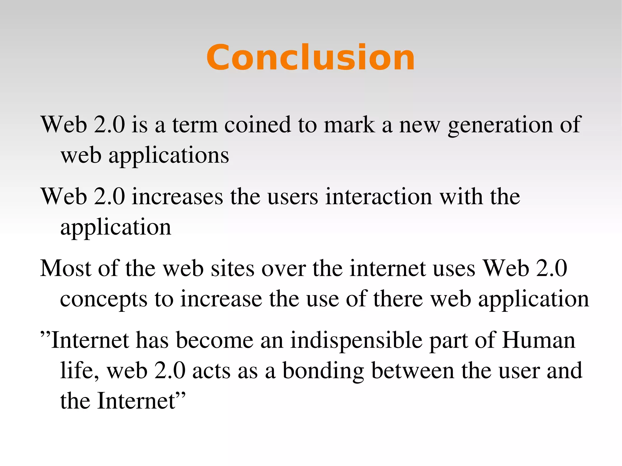 Users needed the WWW to be more user interactive and provide instant changes just like there desktop applications  