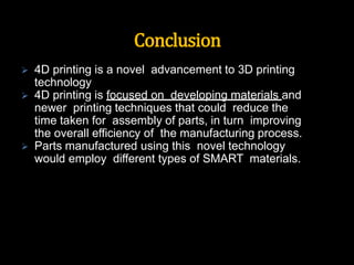 3D and 4D Printing Technology | PPTX