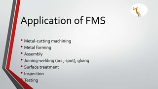 Flexible Manufacturing System (FMS) | PPTX