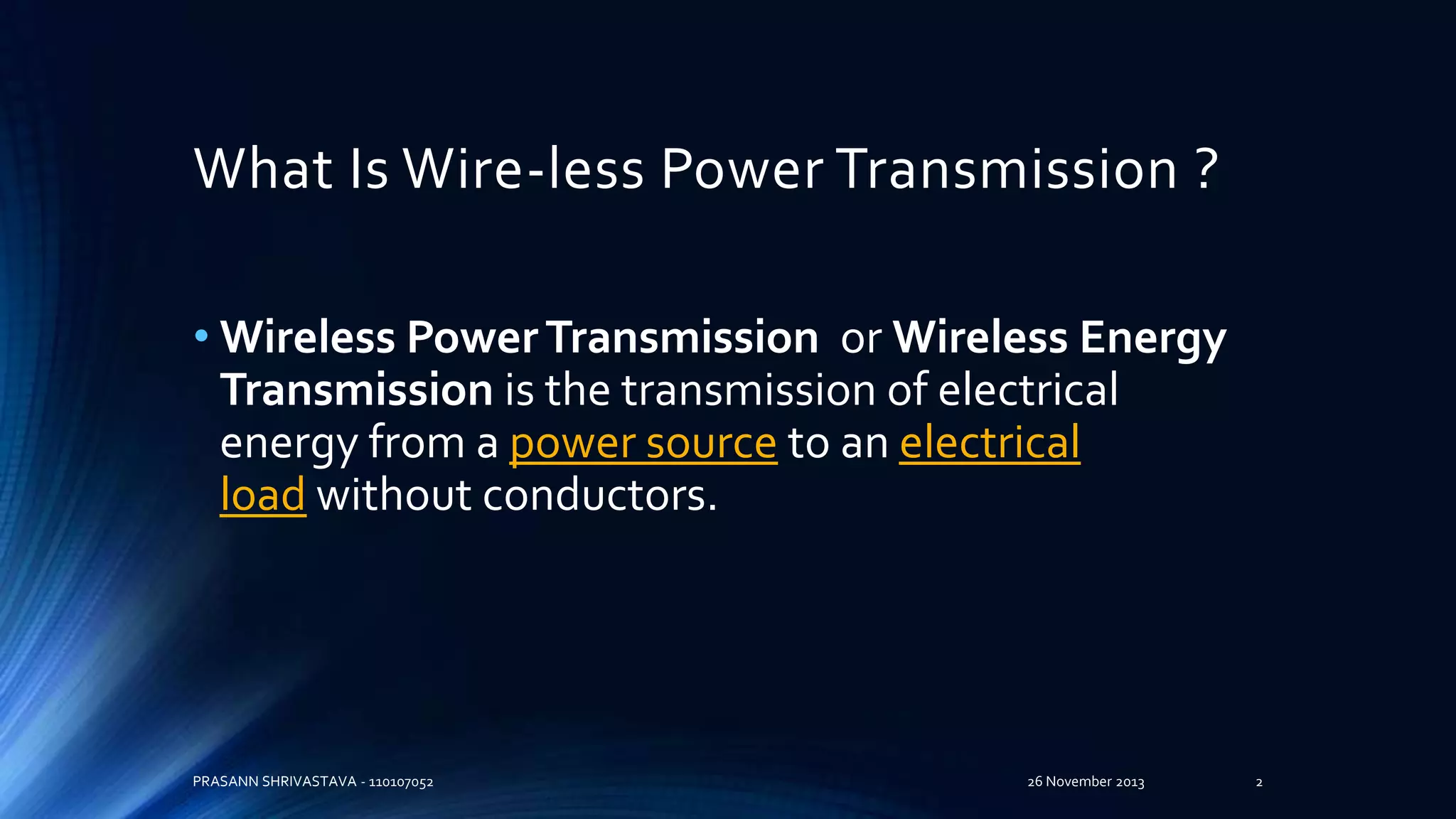 Wireless Power Transmission , Wireless Charging | PPSX