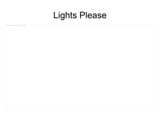 Lights Please 