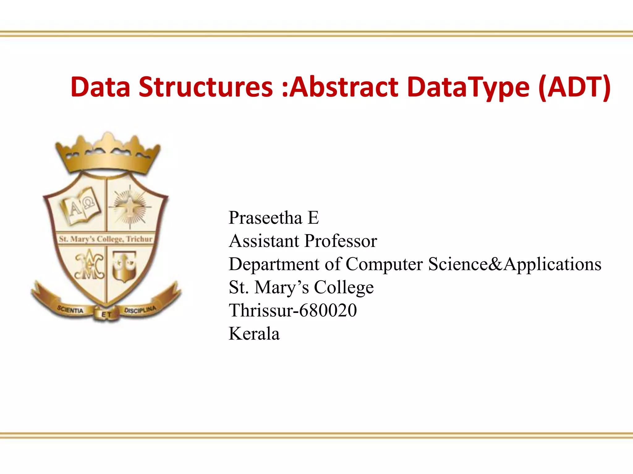 Computer Science-Data Structures :Abstract DataType (ADT) | PPT