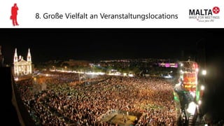 8. Große Vielfalt an Veranstaltungslocations
 