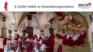8. Große Vielfalt an Veranstaltungslocations
 