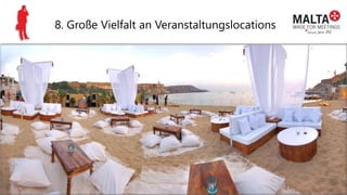 8. Große Vielfalt an Veranstaltungslocations
 