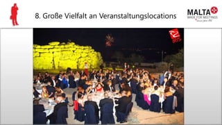 8. Große Vielfalt an Veranstaltungslocations
 