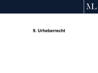9. Urheberrecht
 