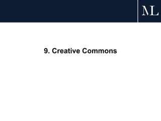 9. Creative Commons
 
