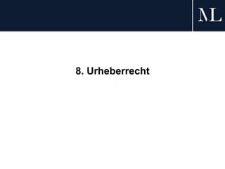 8. Urheberrecht
 