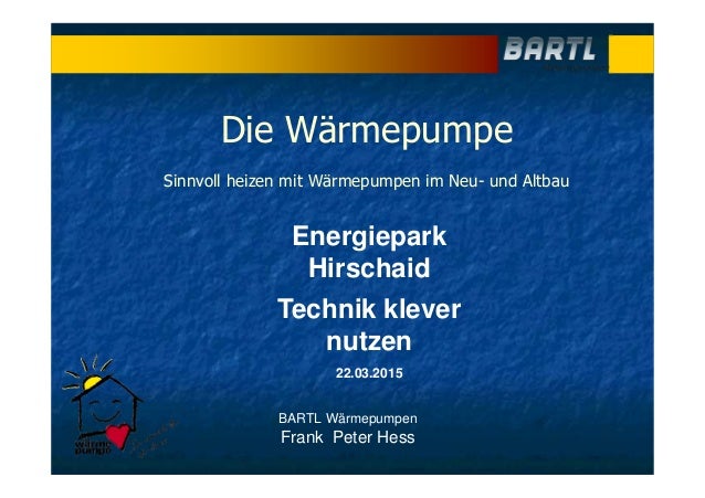 Die Warmepumpe Sinnvoll Heizen Mit Warmepumpen Im Neu Und Altbau B