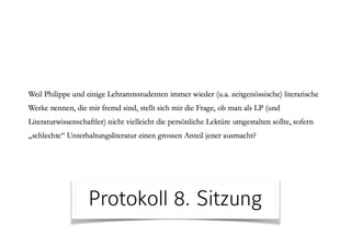 Protokoll 8. Sitzung
 