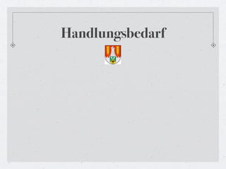Handlungsbedarf
 