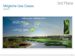 Mögliche Use Cases
SPORT




                     11
 