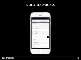 MOBILE-READY JOB ADS
19
 
