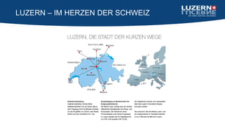 LUZERN – IM HERZEN DER SCHWEIZ
 