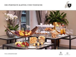 DIE PERFEKTE KAFFEE- UND TEEPAUSE
HOTEL SCHWEIZERHOF BERN
 