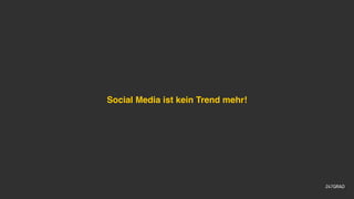 Social Media ist kein Trend mehr!
 