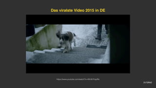 Das viralste Video 2015 in DE
https://www.youtube.com/watch?v=V6-0kYhqoRo
 