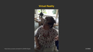Virtual Reality
https://www.youtube.com/watch?v=SiVWhYZUjpQ
 