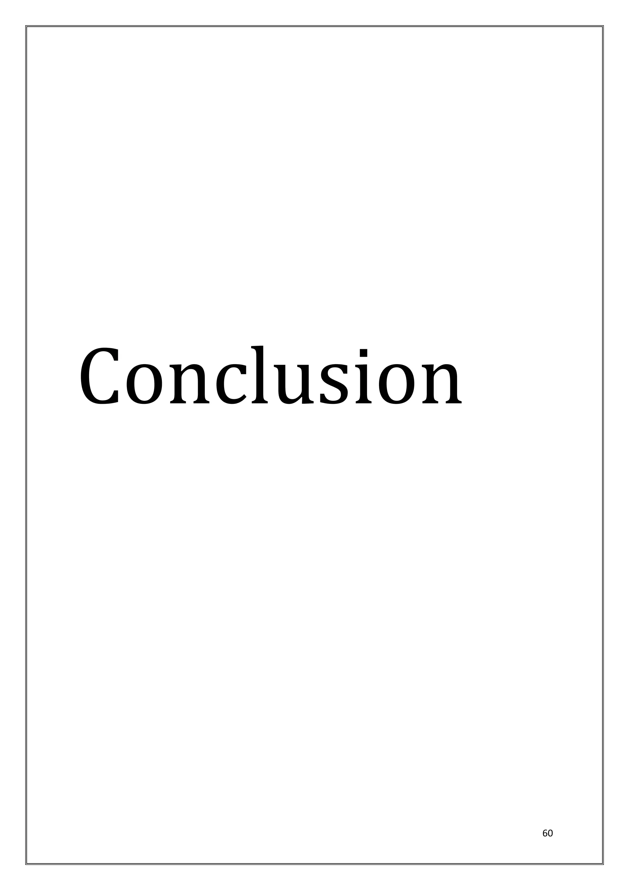 60 
Conclusion 
 