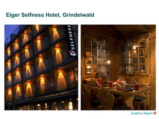 Eiger Selfness Hotel, Grindelwald
 