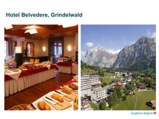 Hotel Belvedere, Grindelwald
 