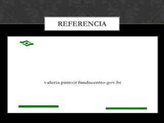 REFERENCIA
 