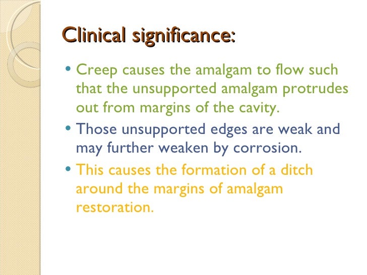 Strength and creep of dental amalgam