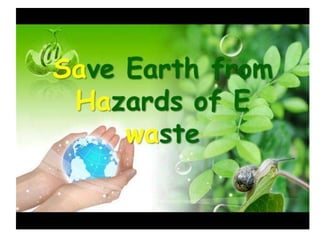  E-WASTE  PRESENTED BY Prateek kumar rjit gwalior mp(8269262630)