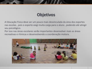 conteúdos e objetivos da educação física | PPTX