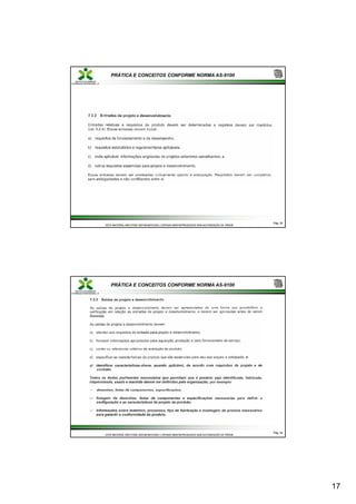 17
PRÁTICA E CONCEITOS CONFORME NORMA AS-9100
Pág.
Pág. 33
33
ESTE MATERIAL NÃO PODE SER MODIFICADO, COPIADO NEM REPRODUZIDO SEM AUTORIZAÇÃO DA TRÍADE
ESTE MATERIAL NÃO PODE SER MODIFICADO, COPIADO NEM REPRODUZIDO SEM AUTORIZAÇÃO DA TRÍADE
PRÁTICA E CONCEITOS CONFORME NORMA AS-9100
Pág.
Pág. 34
34
ESTE MATERIAL NÃO PODE SER MODIFICADO, COPIADO NEM REPRODUZIDO SEM AUTORIZAÇÃO DA TRÍADE
ESTE MATERIAL NÃO PODE SER MODIFICADO, COPIADO NEM REPRODUZIDO SEM AUTORIZAÇÃO DA TRÍADE
 