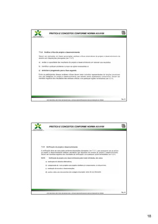 18
PRÁTICA E CONCEITOS CONFORME NORMA AS-9100
Pág.
Pág. 35
35
ESTE MATERIAL NÃO PODE SER MODIFICADO, COPIADO NEM REPRODUZIDO SEM AUTORIZAÇÃO DA TRÍADE
ESTE MATERIAL NÃO PODE SER MODIFICADO, COPIADO NEM REPRODUZIDO SEM AUTORIZAÇÃO DA TRÍADE
PRÁTICA E CONCEITOS CONFORME NORMA AS-9100
Pág.
Pág. 36
36
ESTE MATERIAL NÃO PODE SER MODIFICADO, COPIADO NEM REPRODUZIDO SEM AUTORIZAÇÃO DA TRÍADE
ESTE MATERIAL NÃO PODE SER MODIFICADO, COPIADO NEM REPRODUZIDO SEM AUTORIZAÇÃO DA TRÍADE
 