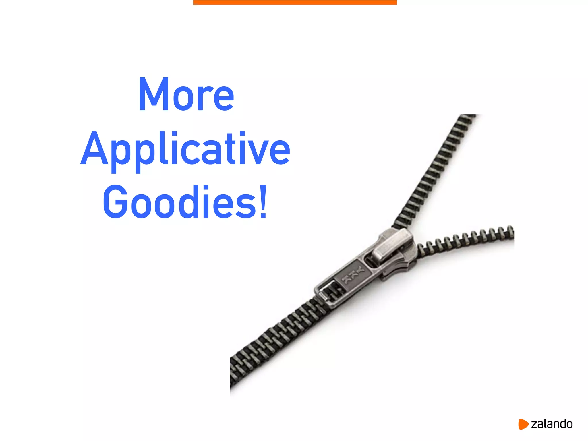 More
Applicative
Goodies!
 