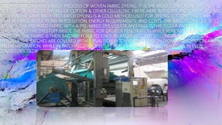 Pratically woven fabric dyeing process | PPTX