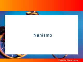 Nanismo 