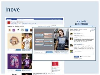 Inove 
Caixa de 
comentários 
 