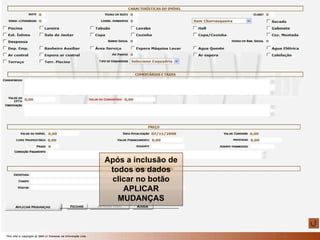 Após a inclusão de todos os dados clicar no botão APLICAR MUDANÇAS 