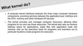 Kernel. Operating System | PPT