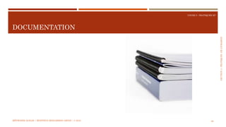 SECTION4:PRATIQUESDELIVRAISON
COURS 5 : PRATIQUER XP
DOCUMENTATION
69MÉTHODES AGILES | MOSTEFAI MOHAMMED AMINE | © 2018
 