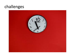 challenges
 