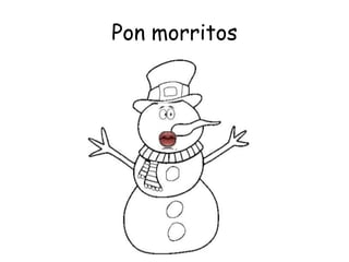 Pon morritos
 
