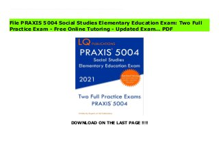 DOWNLOAD ON THE LAST PAGE !!!!
Download Here https://ebooklibrary.solutionsforyou.space/?book=1649263589 Best PRAXIS 5004 Social Studies Elementary Education Exam + Free Online Tutoring. This guide provides updated exam questions based on recent changes to the exam along with similar test questions focused on the real exam content. The exam includes challenging practice questions that are seen on the real exam. The test questions are aligned with the exam to get you exposed to the best preparation to pass your PRAXIS 5004 Social Studies Elementary Education Exam. The PRAXIS 5004 Social Studies Elementary Education Exam test will give you a good idea of what to expect on the exam day, which will increase your confidence in passing the exam. Read Online PDF PRAXIS 5004 Social Studies Elementary Education Exam: Two Full Practice Exam - Free Online Tutoring - Updated Exam… Download PDF PRAXIS 5004 Social Studies Elementary Education Exam: Two Full Practice Exam - Free Online Tutoring - Updated Exam… Read Full PDF PRAXIS 5004 Social Studies Elementary Education Exam: Two Full Practice Exam - Free Online Tutoring - Updated Exam…
File PRAXIS 5004 Social Studies Elementary Education Exam: Two Full
Practice Exam - Free Online Tutoring - Updated Exam… PDF
 