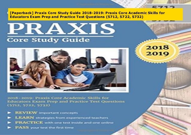 Paperback Praxis Core Study Guide 2018 2019 Praxis Core Academic S