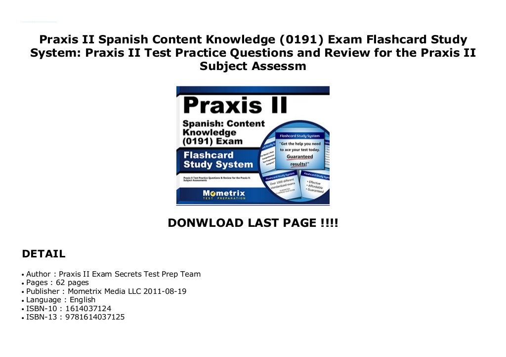 Praxis II Spanish Content Knowledge (0191) Exam Flashcard Study System