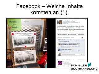 Facebook – Welche Inhalte
kommen an (1)
 