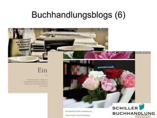 Buchhandlungsblogs (6)
 