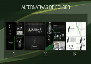 ALTERNATIVAS DE FOLDER 
1 2 3 
 