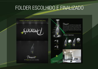 FOLDER ESCOLHIDO E FINALIZADO 
 