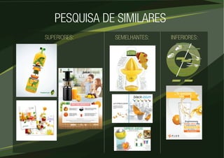PESQUISA DE SIMILARES 
SUPERIORES: SEMELHANTES: INFERIORES: 
 