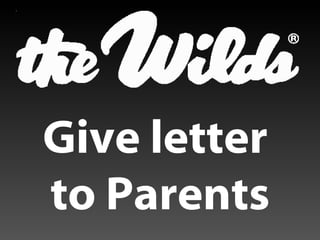 Give letter  to Parents 